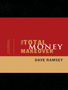 The Total Money Makeover Journal (eBook): A Proven Plan for Financial Fitness